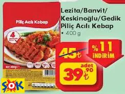 LEZİTA/BANVİT/ KESKİNOĞLU/GEDİK PİLİÇ ACILI KEBAP 400 G